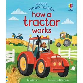 Sách ngoại văn: Peep Inside How A Tractor Works - Usborn