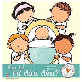 Xôn Xao Đầu Đời: Em Bé Từ Đâu Đến - Kim