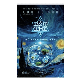 Tam Thể (Tập 3) - Tử Thần Sống Mãi - Nhã Nam