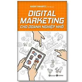 Digital marketing cho doanh nghiệp nhỏ - Bản Quyền - Do