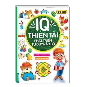 IQ Thiên Tài - Phát Triển Tư Duy Não Bộ - Cho Trẻ 2 - 3 Tuổi - Minh Thắng - Minh Minh
