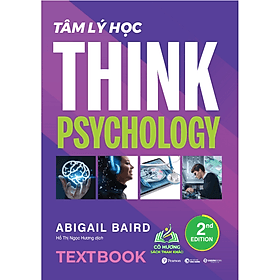 Textbook Tâm Lý Học - Think Psychology - Abigail Baird #huongbook - 