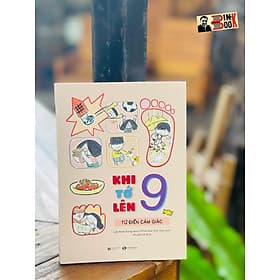 KHI TỚ LÊN 9 – TỪ ĐIỂN CẢM GIÁC - Park Sung-woo – Huyền Lê dịch - Thái Hà – NXB Hà Nội - Hú