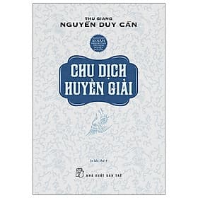 Chu Dịch Huyền Giải - TS Thu Giang - TS Barbara De Angelis