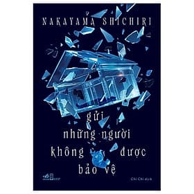 Gửi Những Người Không Được Bảo Vệ - Bản Quyền - Nhã Nam