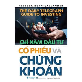 Chỉ Nam Đầu Tư Cổ Phiếu Và Chứng Khoán - Đức Nam