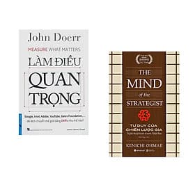 Combo 2 cuốn sách: Làm Điều Quan Trọng + Tư Duy Của Chiến Lược Gia - Nghệ Thuật Kinh Doanh Nhật Bản - Do