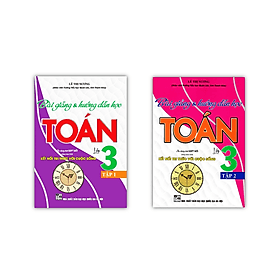 Combo Bài Giảng và Hướng Dẫn Học Toán Lớp 3 - Tập 1 + 2 (Dùng Kèm SGK Kết Nối Tri Thức Với Cuộc Sống) - Tri Thức