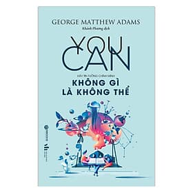 YOU CAN - Không Gì Là Không Thể - SBOOKS
