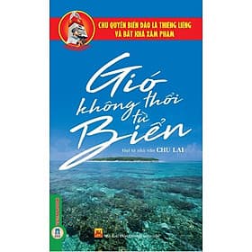 Gió Không Thổi Từ Biển - Chu Lai - Gió