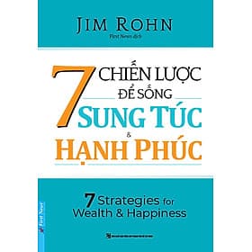7 Chiến Lược Để Sống Sung Túc & Hạnh Phúc - Việt Chi