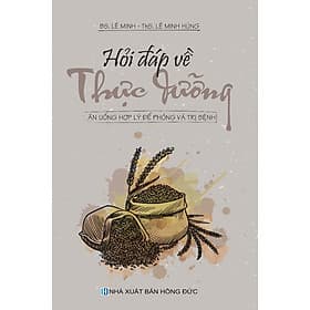 sách Hỏi đáp về thực dưỡng - ăn uống hợp lý - Việt An