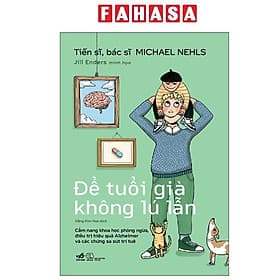 Để Tuổi Già Không Lú Lẫn - Nhã Nam