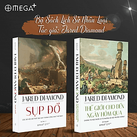 Combo 2Q Jared Diamond: Sụp đổ + Thế giới cho đến ngày hôm qua / Sách Lịch sử kinh tế văn hóa nhân loại - 
