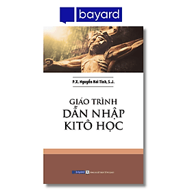 GIÁO TRÌNH DẪN NHẬP KI-TÔ HỌC - Công ty TNHH Bayard Việt Nam
