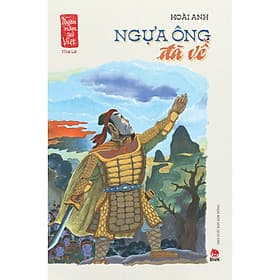 Sách Ngựa Ông Đã Về (Ngàn Năm Sử Việt - Nhà Hậu Lê - Lê Sơ) - Việt Lê
