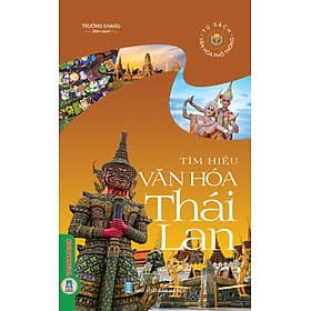 Tìm Hiểu Văn Hóa Thái Lan - Văn
