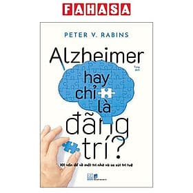 Alzheimer Hay Chỉ Là Đãng Trí - Nhã Nam