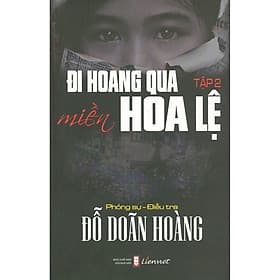 Đi Hoang Qua Miền Hoa Lệ - Tập 2 - Văn