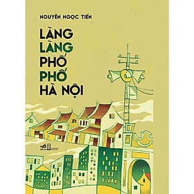 Sách Làng làng phố phố Hà Nội - Nhã Nam