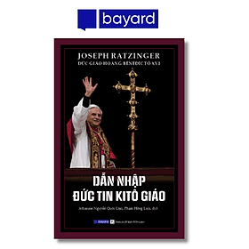 DẪN NHẬP ĐỨC TIN KITÔ GIÁO - Nam Việt