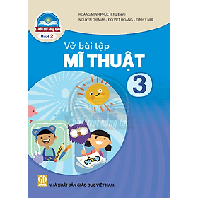 Sách Vở bài tập Mĩ Thuật 3- bản 2- Chân Trời Sáng Tạo (Kèm Nilon bọc Sách) - Chà