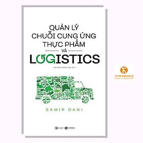 Quản lý chuỗi cung ứng thực phẩm và logistics - TH