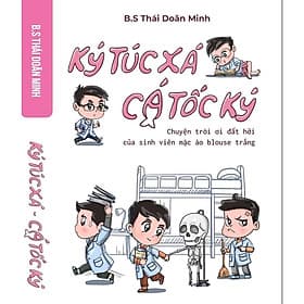 Ký Túc Xá - Cá Tốc Ký - Thái Doãn Minh - NXB Phụ Nữ