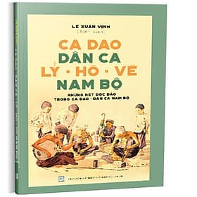 Ca dao dân ca Lý - Hò - Vè Nam Bộ (SLK) - Lý Nam