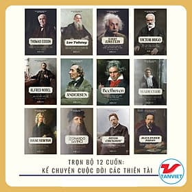 Combo Kể Chuyện Cuộc Đời Các Thiên Tài. Trọn Bộ 12 cuốn - Bộ Văn Hóa