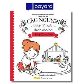 CẦU NGUYỆN - Sách Tô Màu Dành Cho Bé Mừng Giáng Sinh - Công Sĩ
