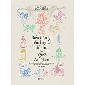 Sách Biểu tượng, phù hiệu và đồ thờ của người An Nam - An Nam