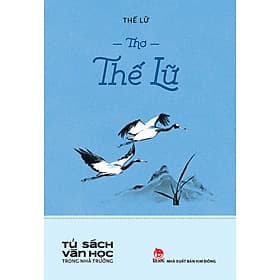 Thơ Thế Lữ (Tủ Sách Văn Học Trong Nhà Trường) - Nhà xuất bản Larousse