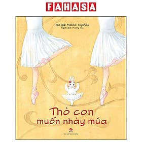 Thỏ Con Muốn Nhảy Múa - Kim Hyojin