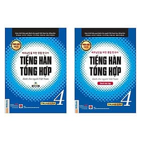 Combo Tiếng Hàn Tổng Hợp Dành Cho Người Việt Nam - Trung Cấp 4 (Bản ĐEN TRẮNG / Sách Gíao Khoa + Sách Bài Tập) - Việt Hà