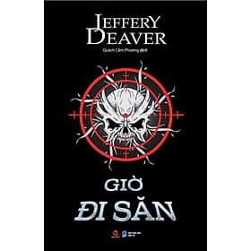 Sách Trinh thám- Giờ Đi Săn - Jeffery Deaver - Bách Việt - 
