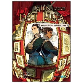 Miền Đất Hứa - The Promised Neverland - Khúc Ca Xưa Của Isabella Và Krone - Khúc Khúc