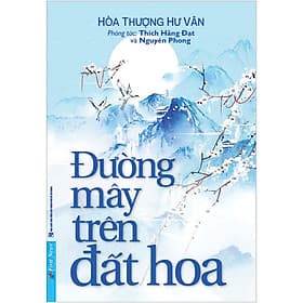 Đường Mây Trên Đất Hoa - Nguyên Phong - NG.UYÊN