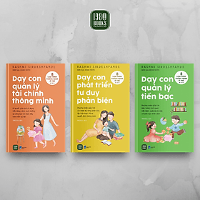 Combo 3 cuốn Dạy Con Quản Lý Tiền Bạc + Dạy Con Quản Lý Tài Chính Thông Minh + Dạy Con Phát Triển Tư Duy Phản - Minh Minh