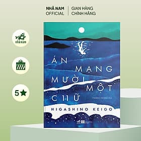 Án mạng mười một chữ (Higashino Keigo) - Nhã Nam Official - An Nam