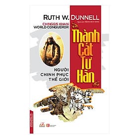 Sách Thành Cát Tư Hãn Người Chinh Phục Thế Giới - HAN