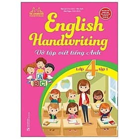 Sách English Handwriting - Vở Tập Viết Tiếng Anh Lớp 4 - Tập 1 - Minh Minh