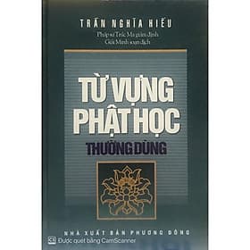 Từ Vựng Phật Học Thường Dùng - Văn Thành Book - Thanh Thanh