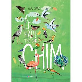 Sách A Lê Hấp! Thế Giới Chim - Văn