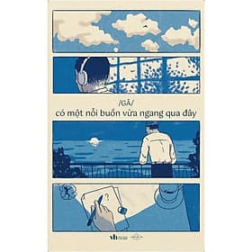 Có Một Nỗi Buồn Vừa Ngang Qua Đây - AZ Việt Nam - Nam Việt