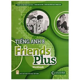 Tiếng Anh 8 Friends Plus - Workbook (2023) - Phương Phương