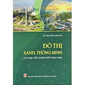 Đô thị xanh, thông minh (Từ thực tiễn thành phố Thanh Hóa) - Minh Quốc