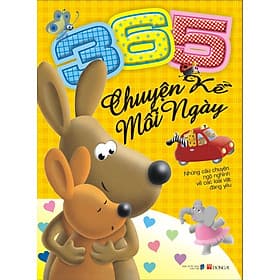 365 Chuyện Kể Mỗi Ngày - Những Câu Chuyện Ngộ Nghĩnh Về Các Loài Vật Đáng Yêu