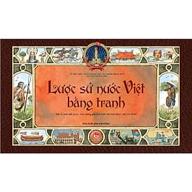 Lược Sử Nước Việt Bằng Tranh - Kim