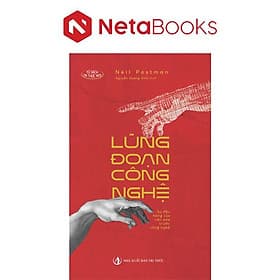 Lũng Đoạn Công Nghệ - Tri Thức